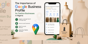 blog post banner of importance of google business profile to Nigerian fashion brands